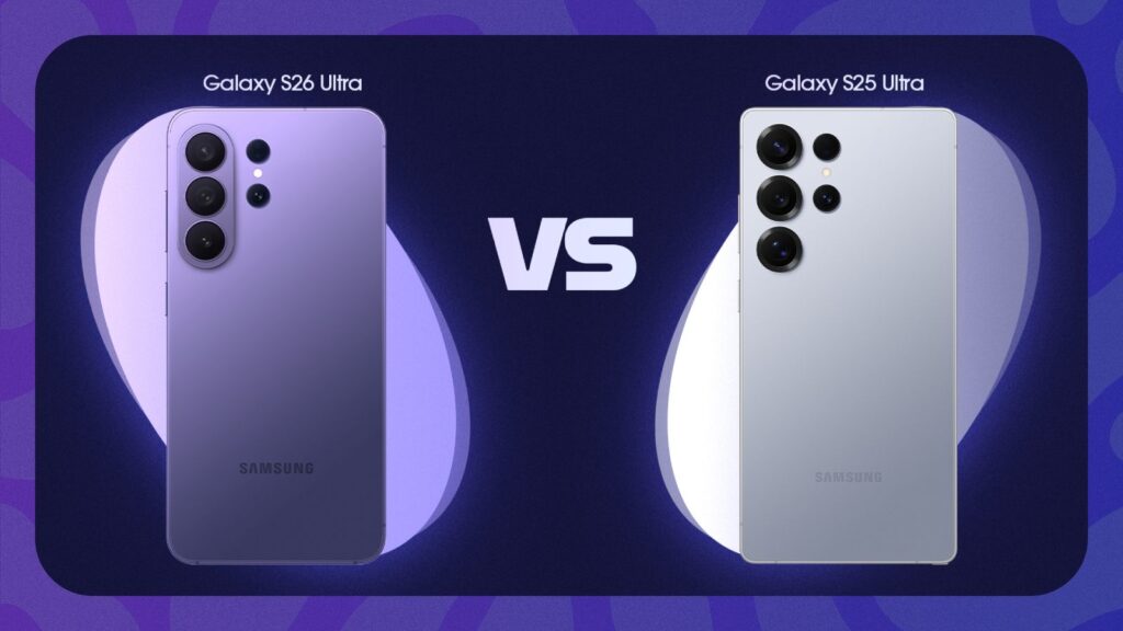 Galaxy S26 Ultra vs Galaxy S25 Ultra - porównanie
