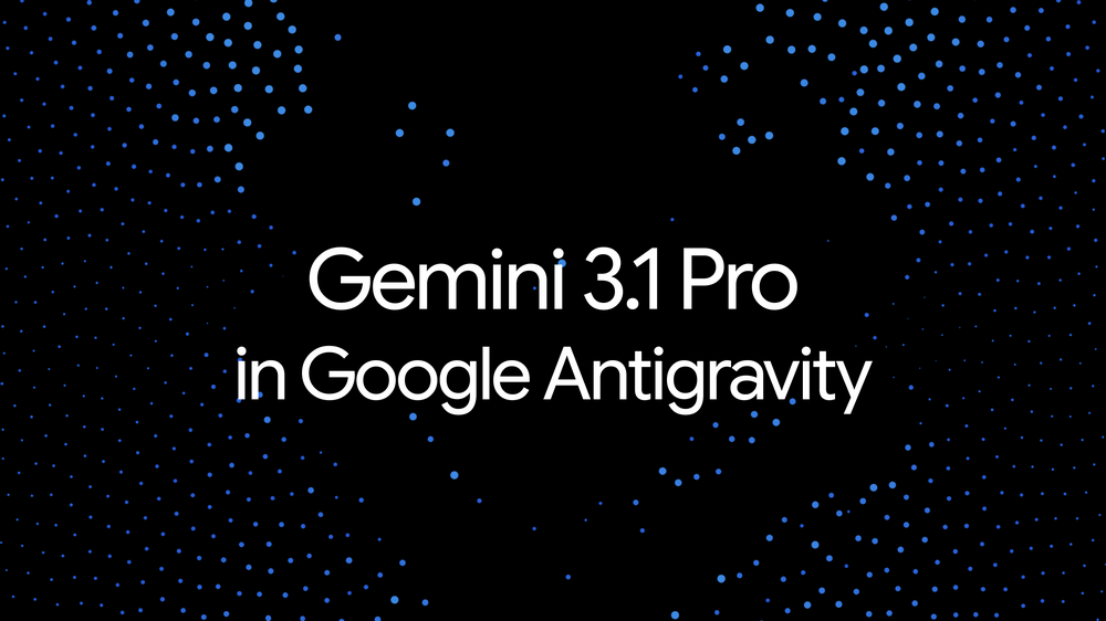 Gemini 3.1 Pro in Google Antigravity – grafika promująca nowy model AI Google DeepMind