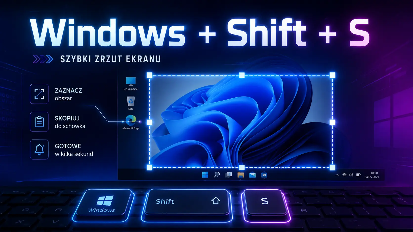 Windows + Shift + S – skrót do zrobienia zrzutu ekranu w Windowsie z zaznaczonym obszarem przechwytywania na ekranie