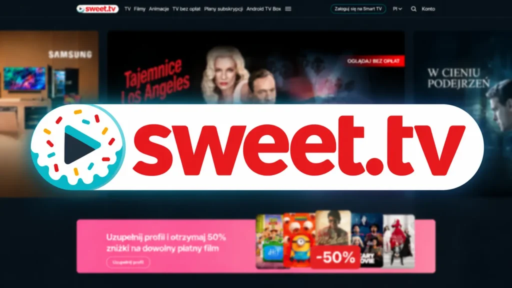 Sweet TV – telewizja internetowa, kanały TV i filmy online